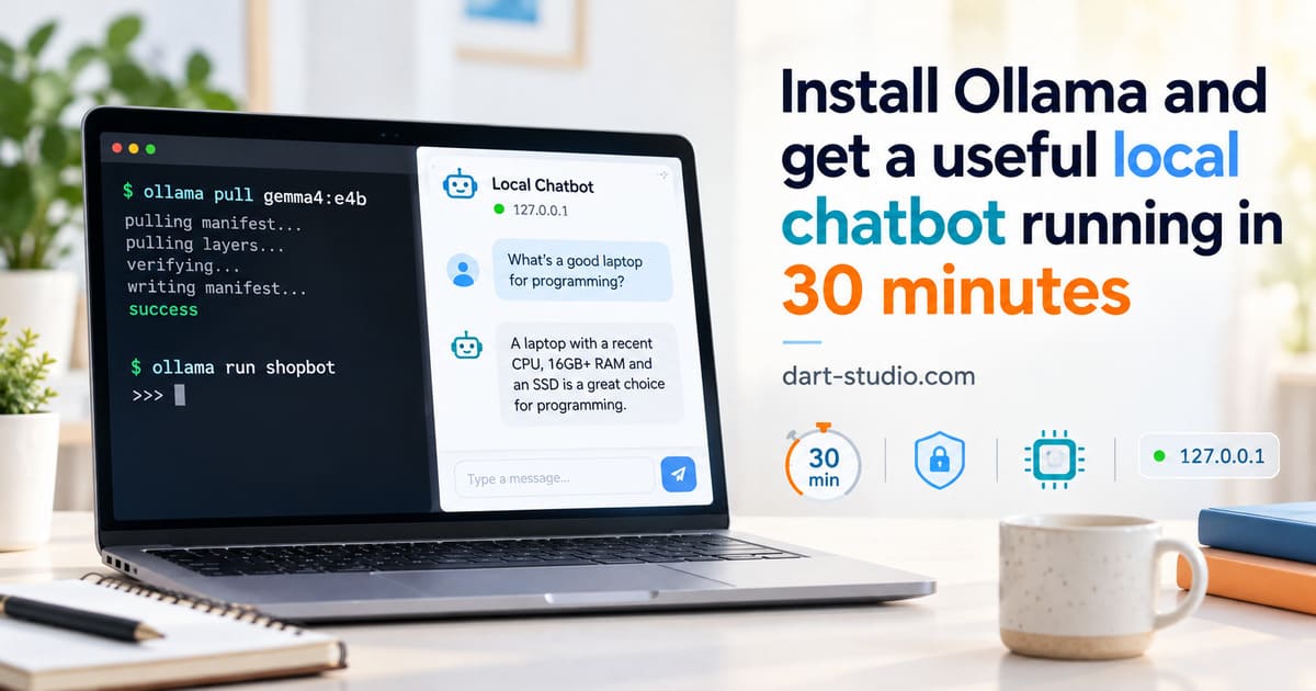 Install Ollama and get a useful local chatbot running in 30 minutes